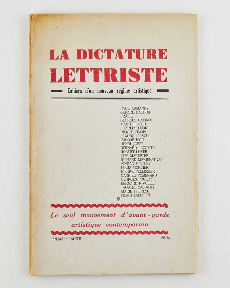 La Dictature Lettriste: Cahier d’un nouveau régime artistique