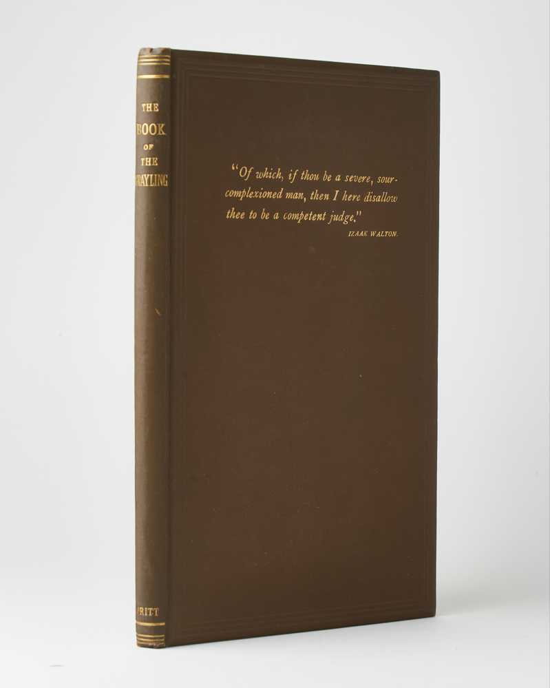 The Book of the Grayling: being a description of the fish …