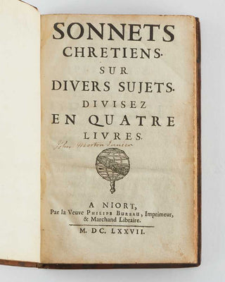 [DRELINCOURT, Laurent.] Sonnets chretiens. Sur divers sujets. Divisez en quatre livres.