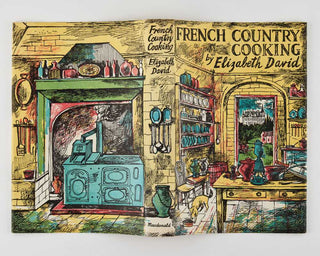 DAVID, Elizabeth; John MINTON ( illustrator ). French Country Cooking.