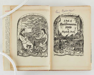 DAVID, Elizabeth; John MINTON ( illustrator ). A Book of Mediterranean Food
