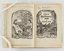 Load image into Gallery viewer, DAVID, Elizabeth; John MINTON ( illustrator ). A Book of Mediterranean Food
