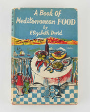 Load image into Gallery viewer, DAVID, Elizabeth; John MINTON ( illustrator ). A Book of Mediterranean Food