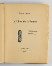 Load image into Gallery viewer, LALOY, Louis. Le Livre de la fumée. [[bmid:2123678b]]