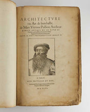 Load image into Gallery viewer, VITRUVIUS, Marcus Pollio; Jean MARTIN ( translator ). Architecture ou Art de bien bastir, … mis de latin en francoys … Pour le roy treschrestien Henry II.