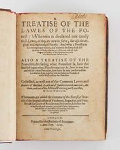 Load image into Gallery viewer, A Treatise of the Lawes of the Forest: Wherein is declared …