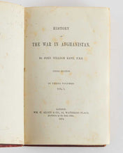 Load image into Gallery viewer, KAYE, John William. History of The War In Afghanistan. Third Edition.