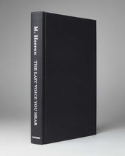 Load image into Gallery viewer, HERRON, Mick. The Last Voice You Hear.