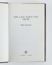 Load image into Gallery viewer, HERRON, Mick. The Last Voice You Hear.