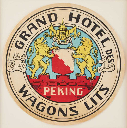 Grand Hotel des Wagons Lits, Peking