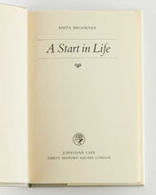 Load image into Gallery viewer, BROOKNER, Anita A Start in Life.