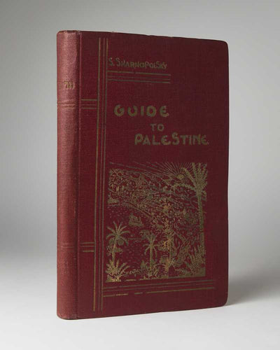 SHARNOPOLSKY, Samuel. Guide to Palestine. Palestine - Land of Health Resorts.