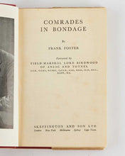 Load image into Gallery viewer, FOSTER, Frank. Comrades in Bondage.