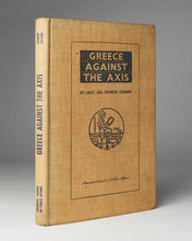 Load image into Gallery viewer, CASSON, Stanley. Greece against the Axis.