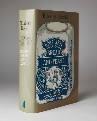 DAVID, Elizabeth. English Bread and Yeast.