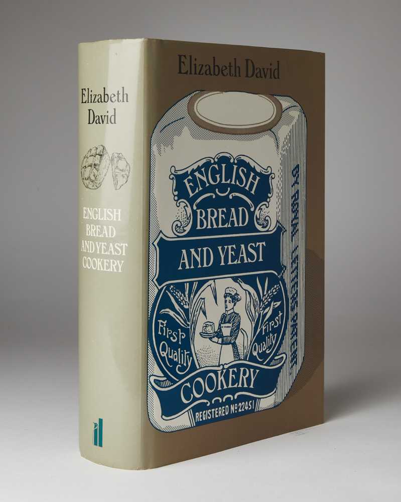 DAVID, Elizabeth. English Bread and Yeast.