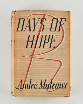 MALRAUX, André; Stuart Gilbert and Alastair Macdonald (translators). Days of Hope. [[bmid:2124012a]]