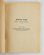 Load image into Gallery viewer, NILE - Aswan Dam. Hyro[sic]-Electric Project. Alternative Scheme. Submitted by Westinghouse, Baldwin and Associates. Hydro-Electric Delegates, with Comments on Government. Scheme and Expert’s Recommendations [ cover title ].