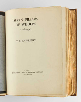 LAWRENCE, T.E. Seven Pillars of Wisdom a triumph.