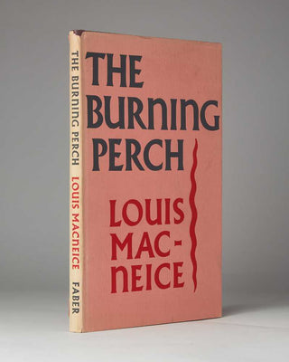 MACNEICE, Louis. The Burning Perch.