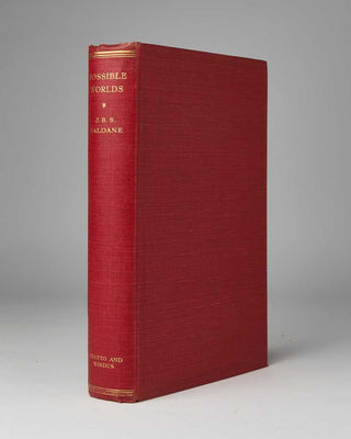 HALDANE, J. B. S. Possible Worlds and other Essays.