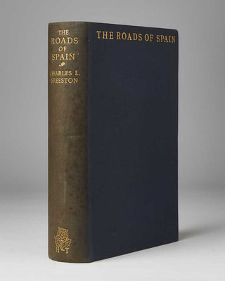 FREESTON, Charles L. The Roads of Spain. A 5000 Miles' Journey in the New Touring Paradise.