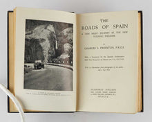 Load image into Gallery viewer, FREESTON, Charles L. The Roads of Spain. A 5000 Miles' Journey in the New Touring Paradise.