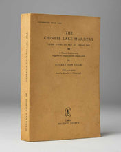 Load image into Gallery viewer, GULIK, Robert van. The Chinese Lake Murders: Three Cases Solved by Judge Dee. A Chinese Detective Story Suggested by Original Ancient Chinese Plots