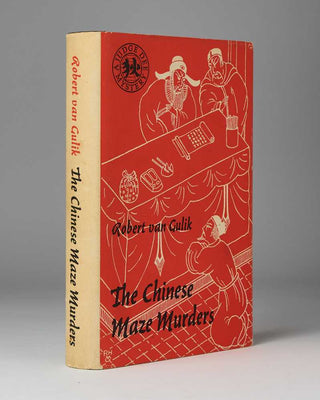 GULIK, Robert van ( author and illustrator ). The Chinese Maze Murders: A Chinese Detective Story Suggested by Three Original Ancient Chinese Plots.