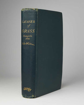 WHITMAN, Walt. Leaves of Grass. Including Sands at Seventy … 1st Annex, Good-Bye my Fancy … 2nd Annex, A Backward Glance o'er Travel'd Roads, and Portrait from Life.