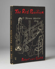 Load image into Gallery viewer, GULIK, Robert Van ( author and illustrator ). The Red Pavilion: A Chinese Detective Story.