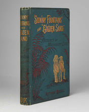 Load image into Gallery viewer, BRIGG, Arthur. Sunny Fountains and "Golden Sand:" Pictures of Missionary Life in the South of the "Dark Continent."