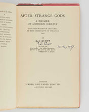 Load image into Gallery viewer, ELIOT, T.S. After Strange Gods.