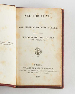 SOUTHEY, Robert. All for Love; and The Pilgrim to Compostella.