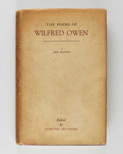 Load image into Gallery viewer, OWEN, Wilfred; Edmund Blunden ( editor ). The Poems of Wilfred Owen. A New Edition Including Many Pieces Now First Published, And Notices of his Life and Work.