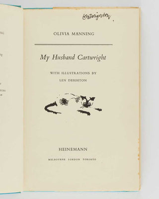 MANNING, Olivia; Len DEIGHTON ( illustrator ). My Husband Cartwright.
