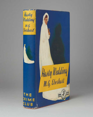 EBERHART, M. G. Hasty Wedding.