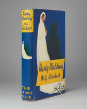 Load image into Gallery viewer, EBERHART, M. G. Hasty Wedding.