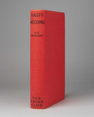 EBERHART, M. G. Hasty Wedding.