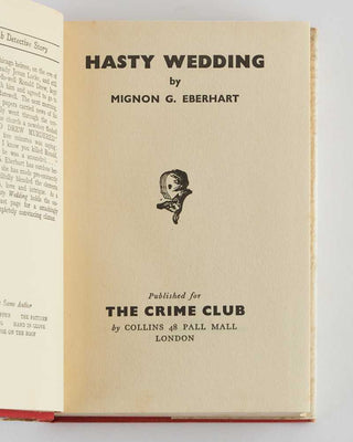 EBERHART, M. G. Hasty Wedding.