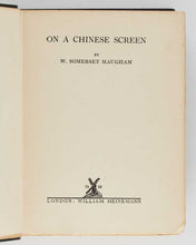 Load image into Gallery viewer, MAUGHAM, W. Somerset. On a Chinese Screen.
