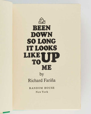 FARIÑA, Richard. Been Down So Long It Looks Like Up to Me.