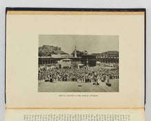Load image into Gallery viewer, SNOUCK HURGRONJE, Christiaan. Mekka in the latter Part of the 19th Century. Daily Life, Customs and Learning. The Moslims of the East-Indian-Archipelago … Translated by J. H. Monahan, formerly H. B. M. Consul at Jeddah.