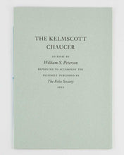 Load image into Gallery viewer, [KELMSCOTT PRESS]; Geoffrey CHAUCER. The Works, now newly imprinted. A Facsimile edition of the Kelmscott Chaucer with an essay by William S. Peterson.