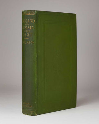 RAWLINSON, Sir Henry. England and Russia in the East. A Series of Papers on the Political and Geographical Condition of Central Asia.