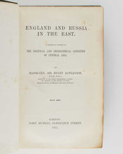 Load image into Gallery viewer, RAWLINSON, Sir Henry. England and Russia in the East. A Series of Papers on the Political and Geographical Condition of Central Asia.