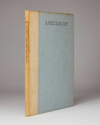 YEATS, William Butler. A Packet for Ezra Pound.