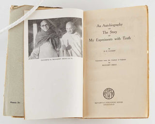 GANDHI, Mahatma. An Autobiography. The Story of my Experiments with Truth. Translated from the original Gujarati by Mahadev Desai.