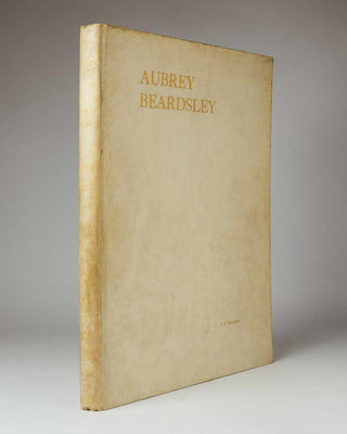 GALLATIN, A[lbert] E[ugene]. Aubrey Beardsley's Drawings: A Catalogue and a List of Criticisms.