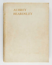 Load image into Gallery viewer, GALLATIN, A[lbert] E[ugene]. Aubrey Beardsley's Drawings: A Catalogue and a List of Criticisms. [[bmid:2124717a]]